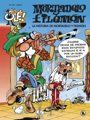 cover image of La historia de Mortadelo y Filemón (Olé! Mortadelo 107)